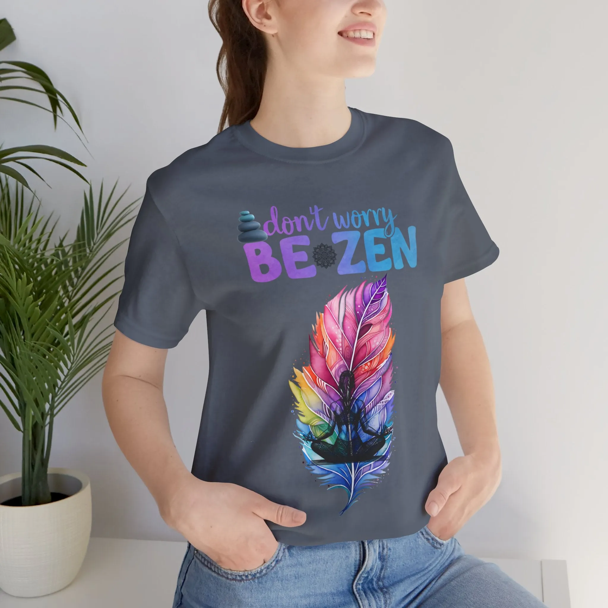 Be Zen Yoga T-Shirt, Cute Yoga workout Shirt, Yoga lovers T-shirt, Yoga Instructor Gift, Gym shirt, Gift For Yoga lover, Gift For Yogi.